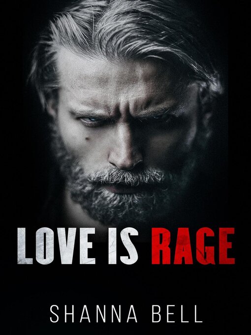 Title details for Love is Rage by Shanna Bell - Available